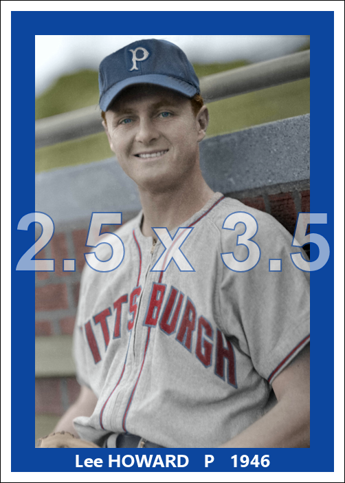 Lee Howard - 1946 Pittsburgh Pirates - choose a size & style