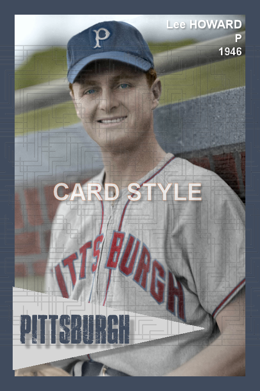 Lee Howard - 1946 Pittsburgh Pirates - choose a size & style