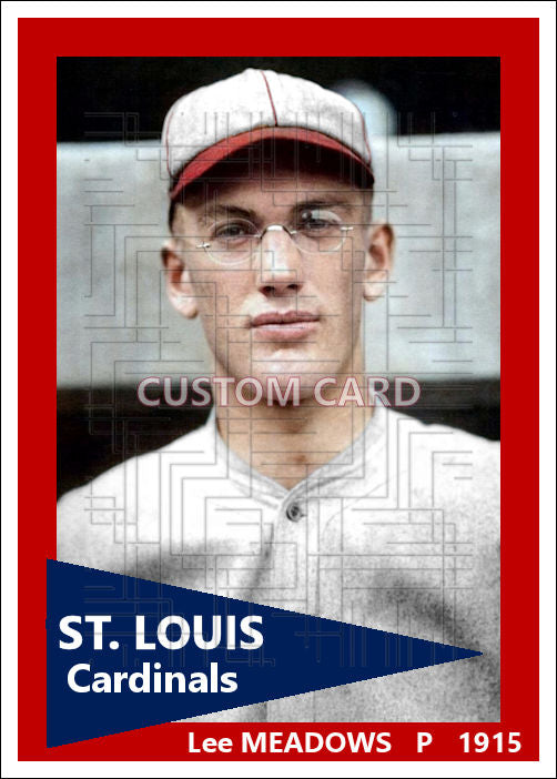 Lee Meadows - 1915 St. Louis Cardinals - choose a size & style
