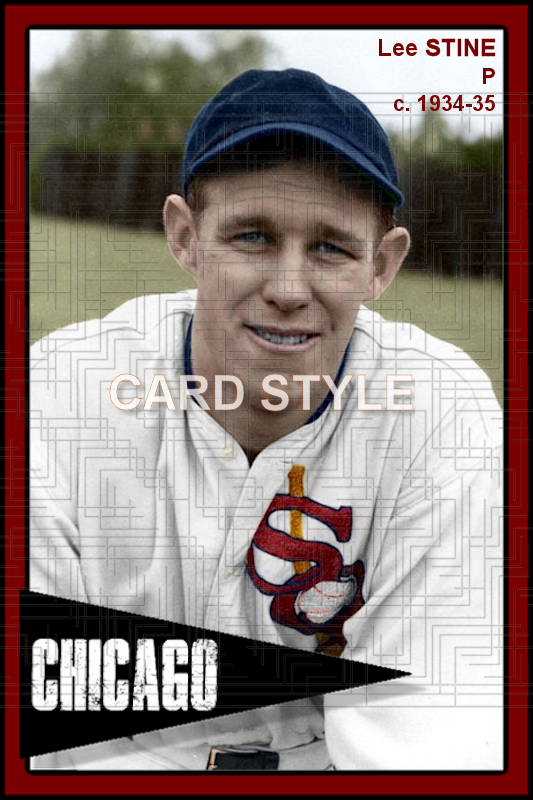 Lee Stine - 1934-35 Chicago White Sox - choose a size & style