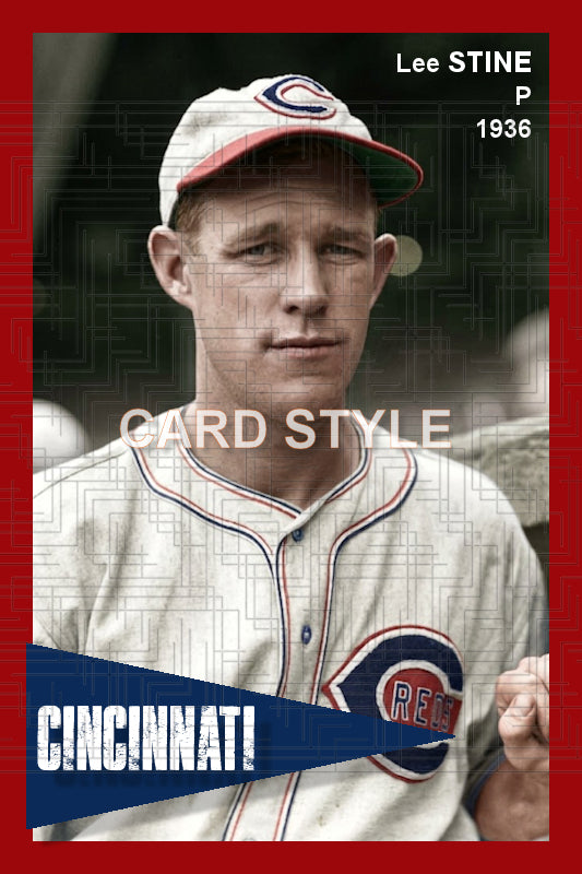 Lee Stine - 1936 Cincinnati Reds - choose a size & style