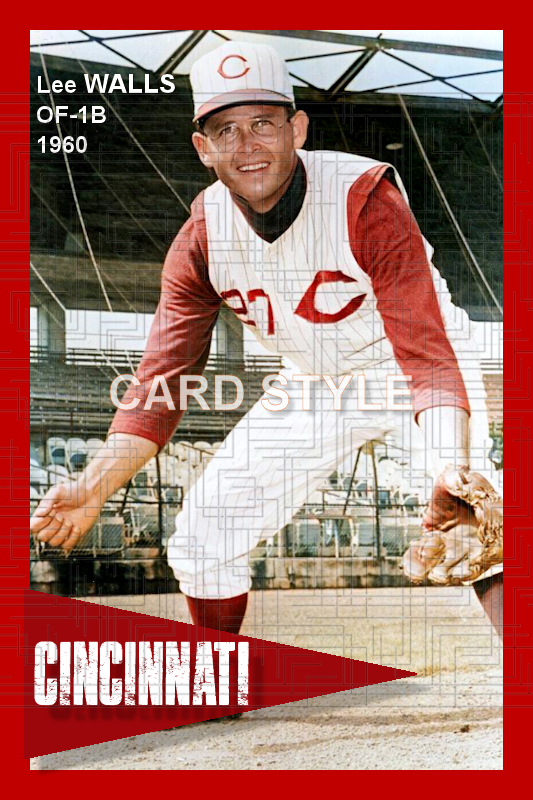 Lee Walls - 1960 Cincinnati Reds - choose a size & style