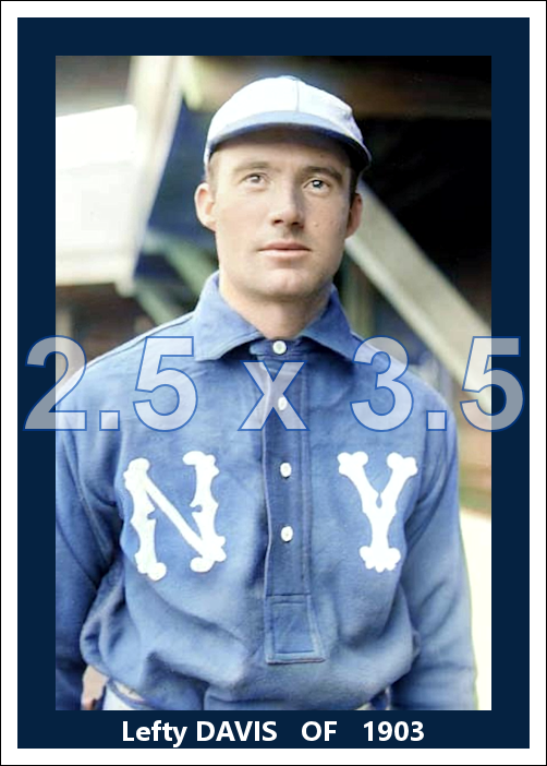 Lefty Davis - 1903 New York Highlanders - choose a size & style