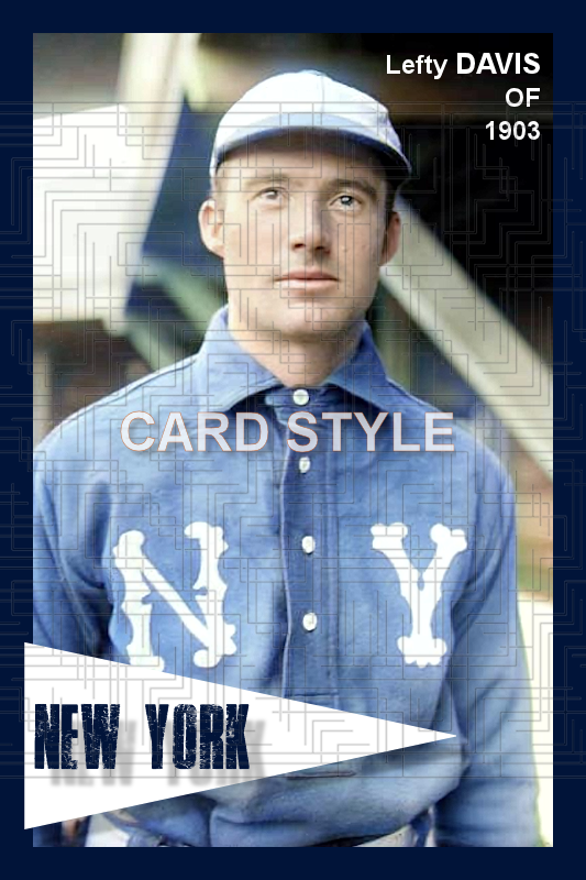 Lefty Davis - 1903 New York Highlanders - choose a size & style