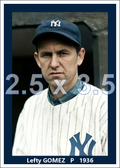 Lefty Gomez - 1936 New York Yankees - choose a size & style