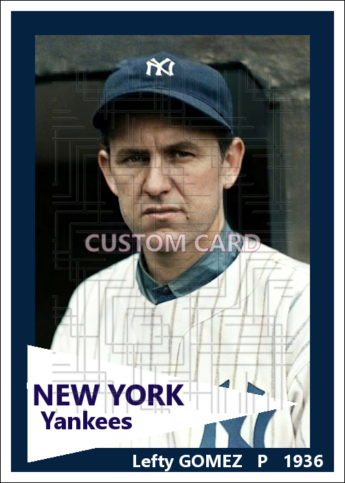 Lefty Gomez - 1936 New York Yankees - choose a size & style