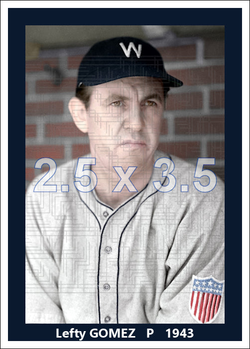 Lefty Gomez - 1943 Washington Senators - choose a size & style