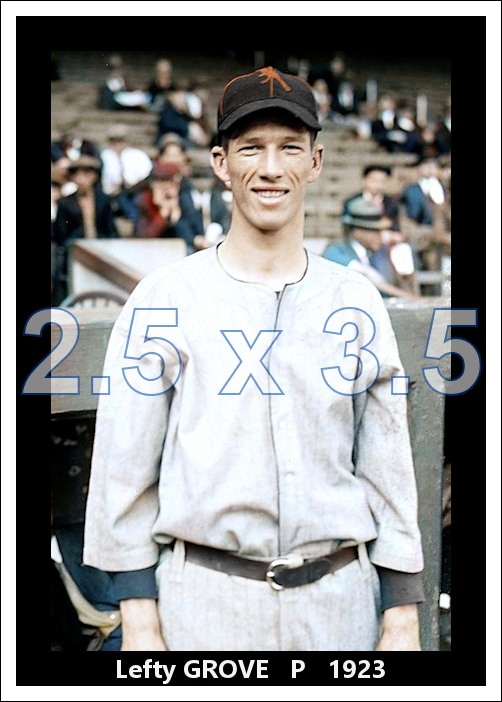 Lefty Grove - 1923 Baltimore Orioles - choose a size & style