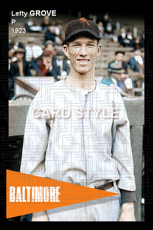Lefty Grove - 1923 Baltimore Orioles - choose a size & style