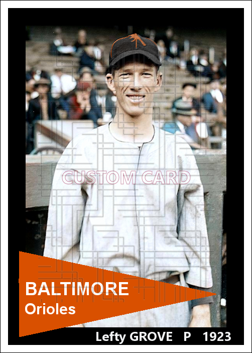 Lefty Grove - 1923 Baltimore Orioles - choose a size & style