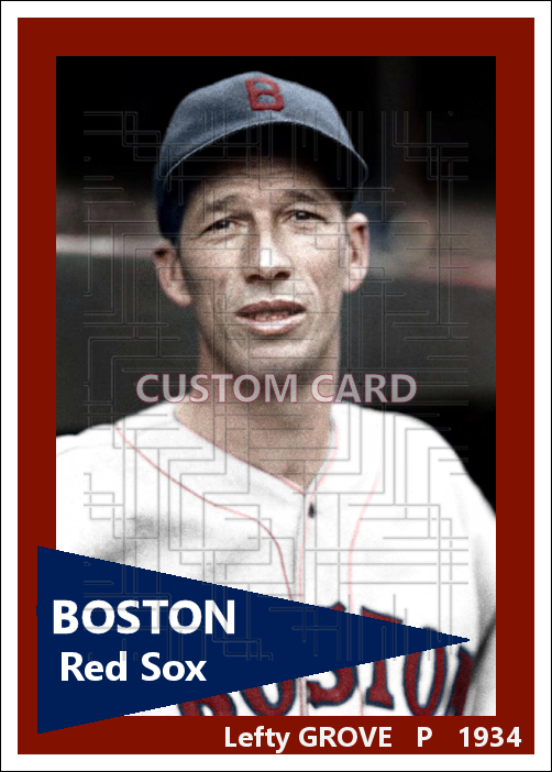 Lefty Grove - 1934 Boston Red Sox - choose a size & style