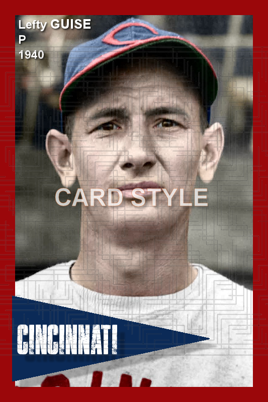 Lefty Guise - 1940 Cincinnati Reds - choose a size & style