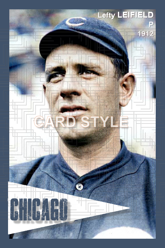 Lefty Leifield - 1912 Chicago Cubs - choose a size & style