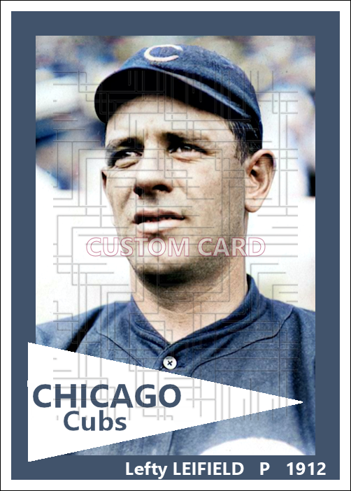 Lefty Leifield - 1912 Chicago Cubs - choose a size & style
