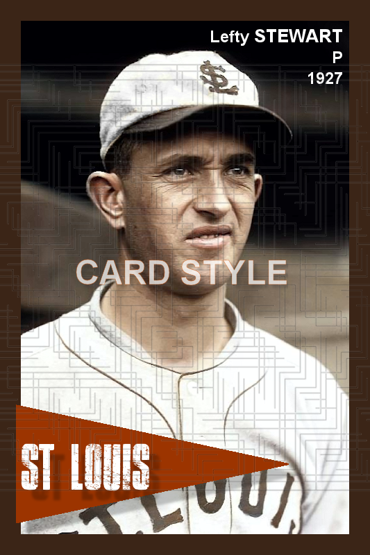 Lefty Stewart - 1927 St. Louis Browns - choose a size & style