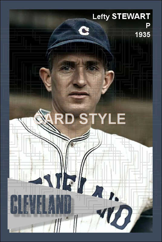 Lefty Stewart - 1935 Cleveland Indians - choose a size & style