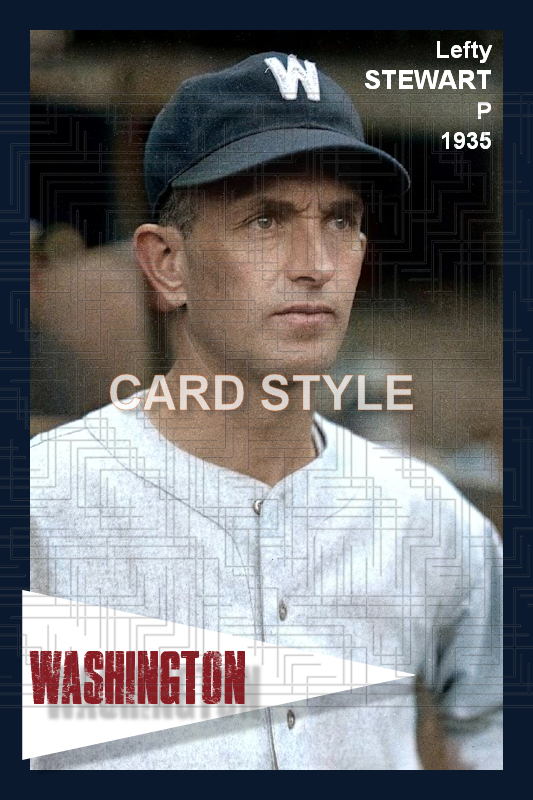 Lefty Stewart - 1935 Washington Senators - choose a size & style