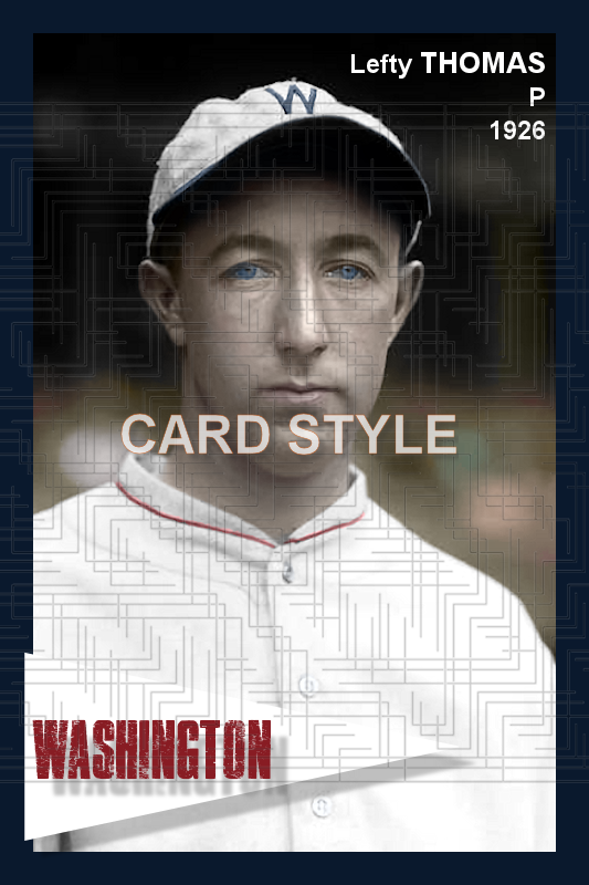Lefty Thomas - 1926 Washington Senators - choose a size & style