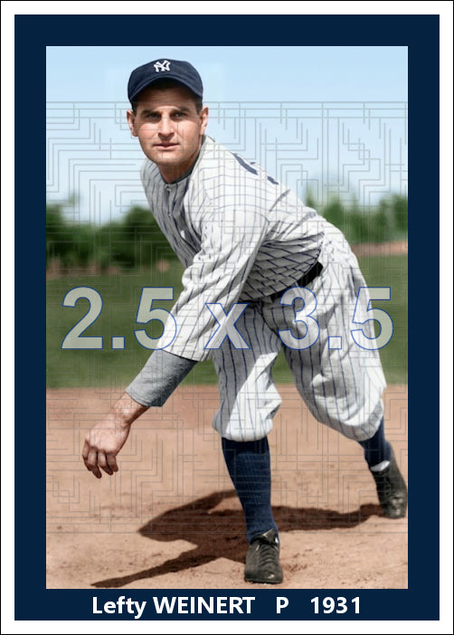 Lefty Weinert - 1931 New York Yankees - choose a size & style