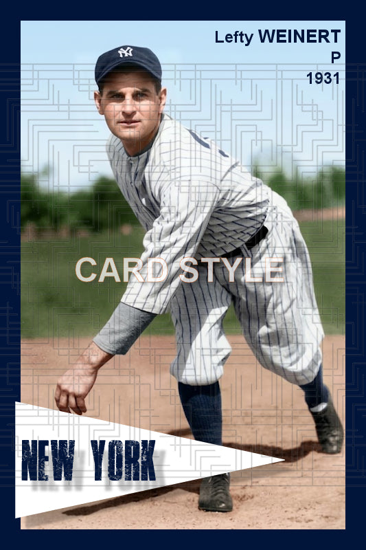 Lefty Weinert - 1931 New York Yankees - choose a size & style
