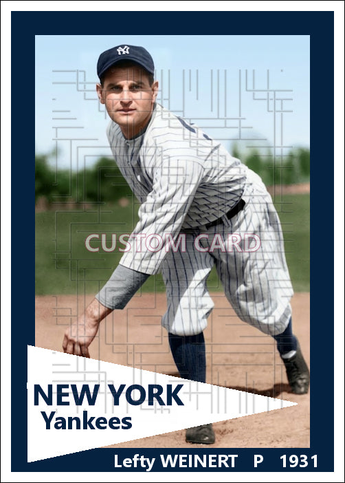Lefty Weinert - 1931 New York Yankees - choose a size & style