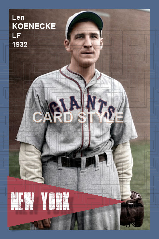 Len Koenecke - 1932 New York Giants - choose a size & style