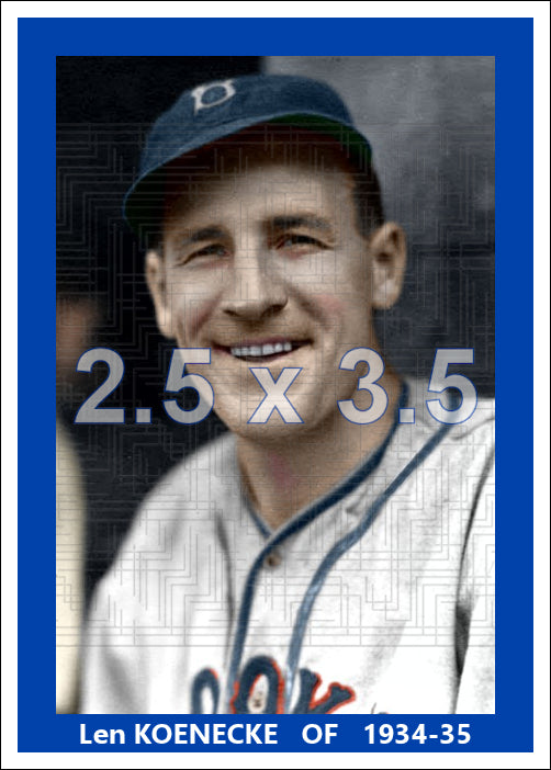 Len Koenecke - 1934-35 Brooklyn Dodgers - choose a size & style