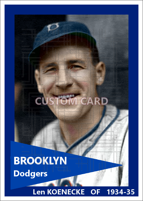 Len Koenecke - 1934-35 Brooklyn Dodgers - choose a size & style