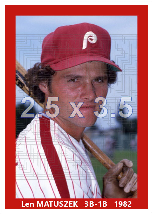 Len Matuszek - 1982 Philadelphia Phillies - choose a size & style