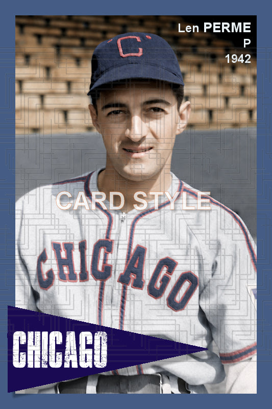 Len Perme - 1942 Chicago White Sox - choose a size & style