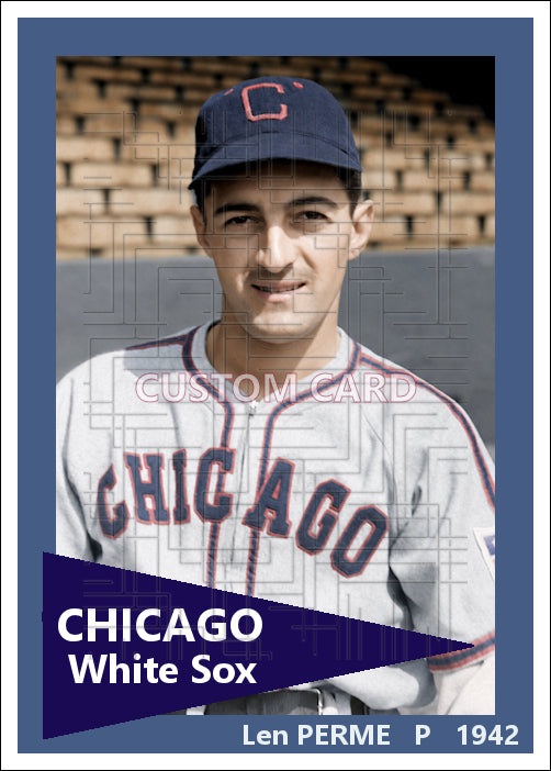 Len Perme - 1942 Chicago White Sox - choose a size & style