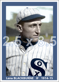 Lena Blackburne - 1914-15 Chicago White Sox - choose a size & style