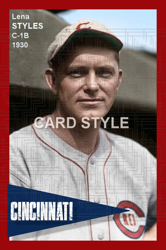 Lena Styles - 1930 Cincinnati Reds - choose a size & style