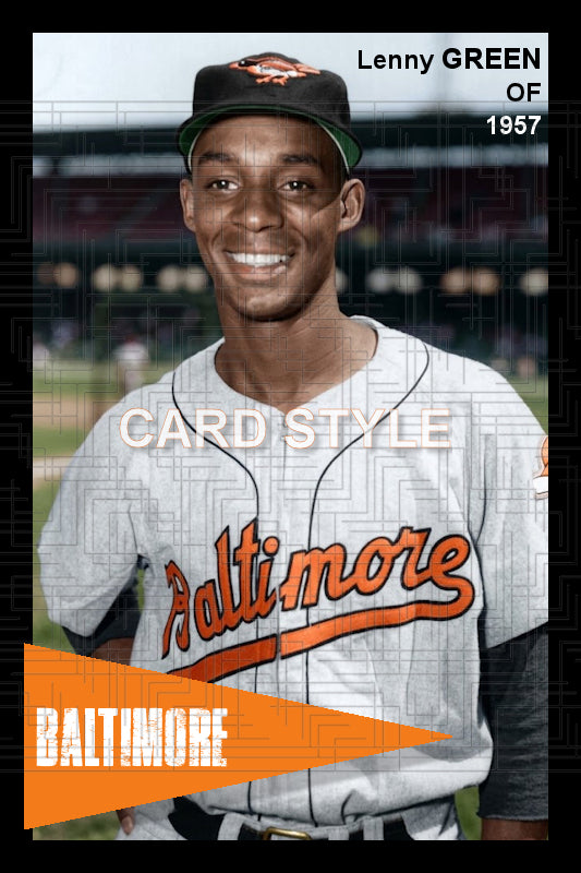 Lenny Green - 1957 Baltimore Orioles - choose a size & style