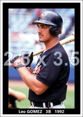 Leo Gomez - 1992 Baltimore Orioles - choose a size & style