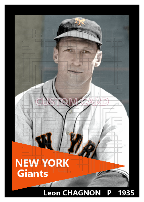 Leon Chagnon - 1935 New York Giants - choose a size & style