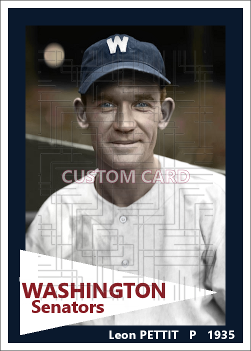 Leon Pettit - 1935 Washington Senators - choose a size & style