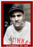 Les Scarsella - 1939 Cincinnati Reds - choose a size & style