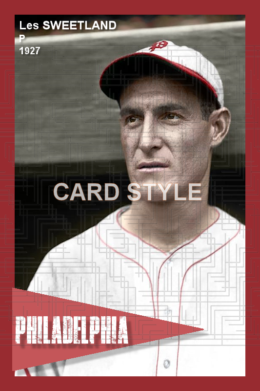 Les Sweetland - 1927 Philadelphia Phillies - choose a size & style
