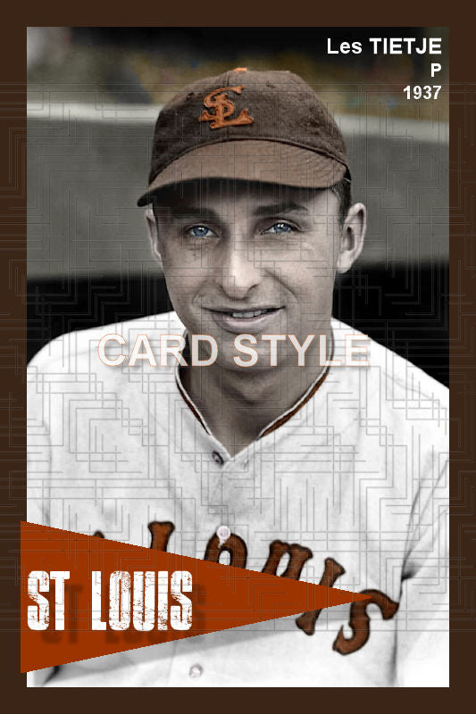 Les Tietje - 1937 St. Louis Browns - choose a size & style