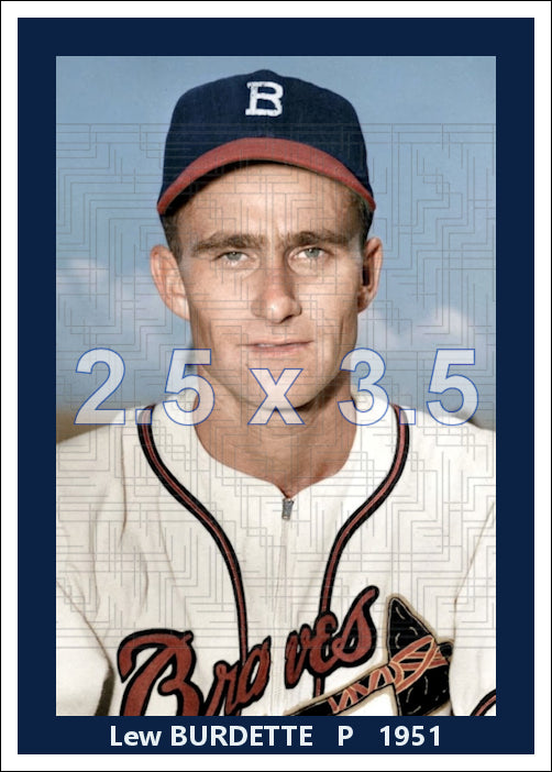 Lew Burdette - 1951 Boston Braves - choose a size & style