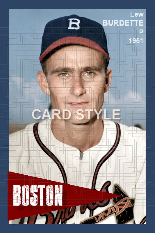 Lew Burdette - 1951 Boston Braves - choose a size & style