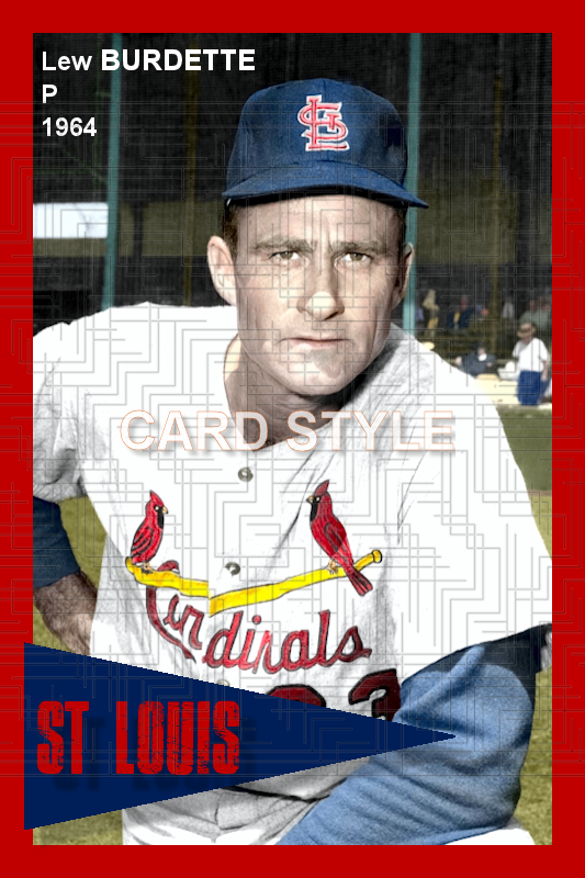 Lew Burdette - 1964 St. Louis Cardinals - choose a size & style