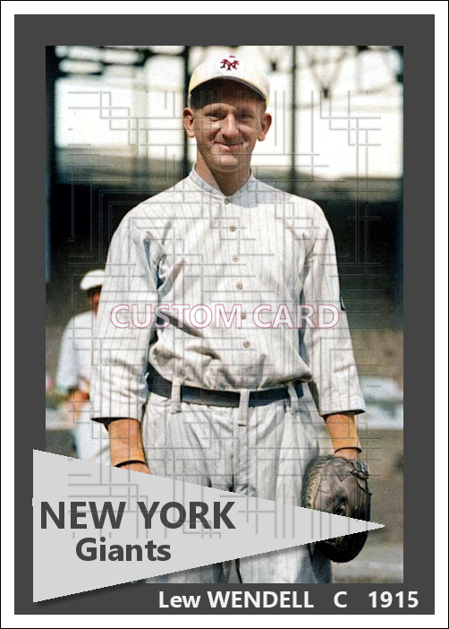 Lew Wendell - 1915 New York Giants - choose a size & style