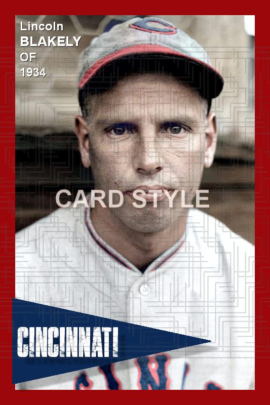 Lincoln Blakely - 1934 Cincinnati Reds - choose a size & style