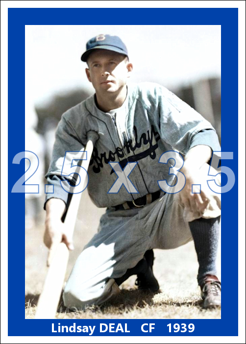 Lindsay Deal - 1939 Brooklyn Dodgers - choose a size & style