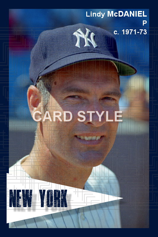 Lindy McDaniel - 1971-73 New York Yankees - choose a size & style