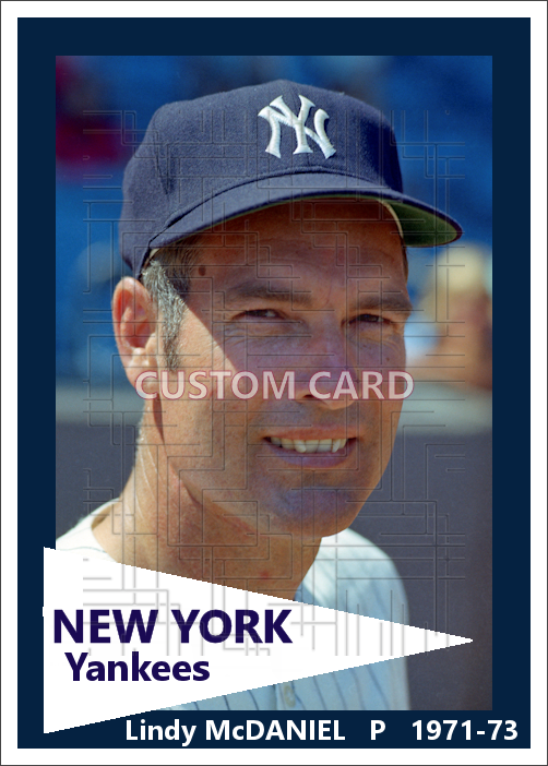 Lindy McDaniel - 1971-73 New York Yankees - choose a size & style