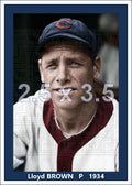 Lloyd Brown - 1934 Cleveland Indians - choose a size & style