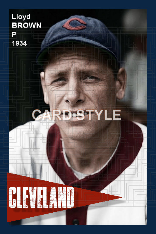 Lloyd Brown - 1934 Cleveland Indians - choose a size & style